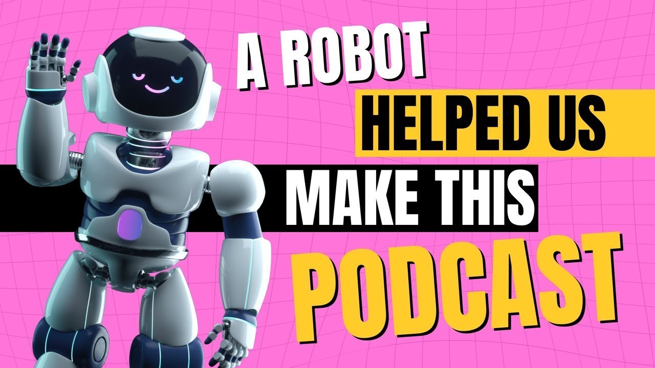 A Robot Helped Make This Podcast